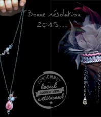 Bonne résolution 2015, consommez local, consommez artisanal